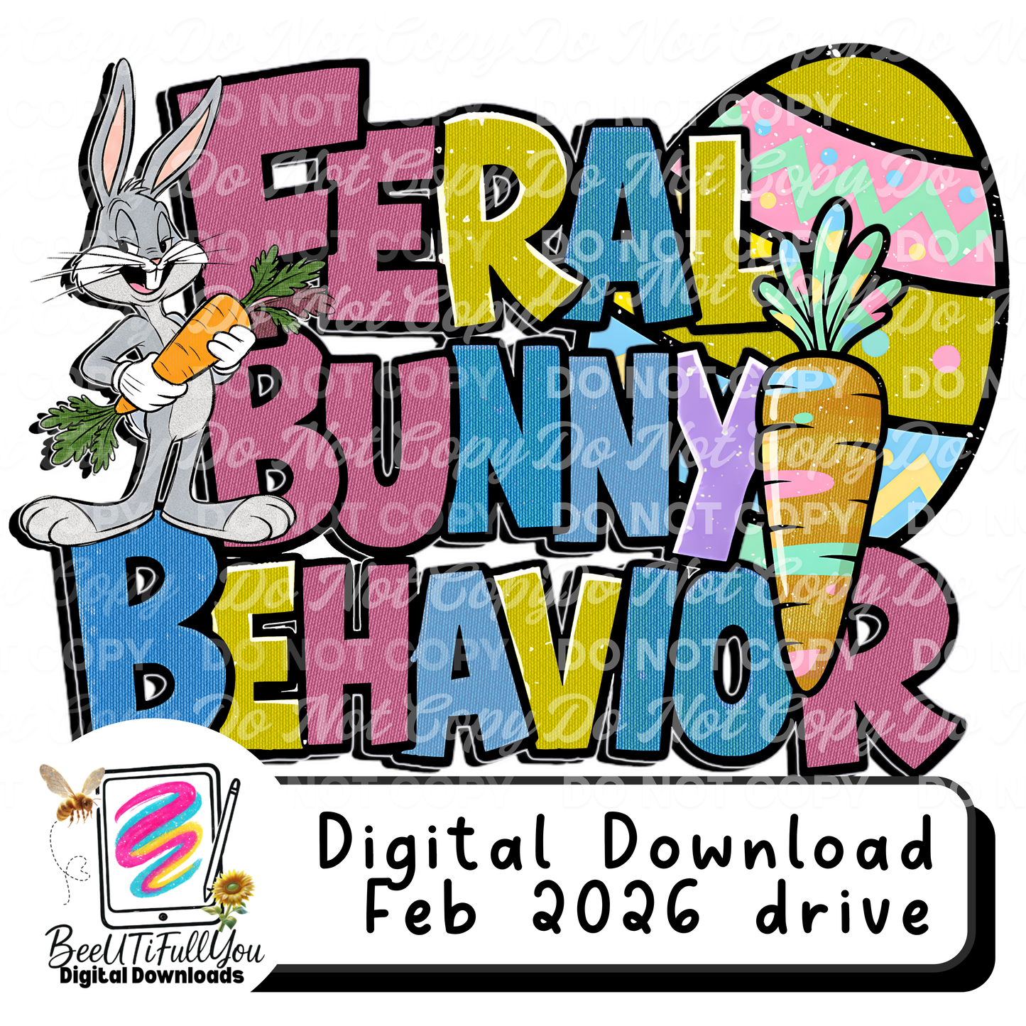 Feral Bunny Behavior | Colorful Funny Easter Bunny Shirt Design | Digital Download