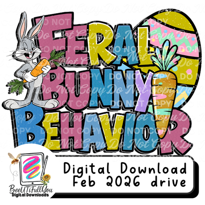 Feral Bunny Behavior | Colorful Funny Easter Bunny Shirt Design | Digital Download