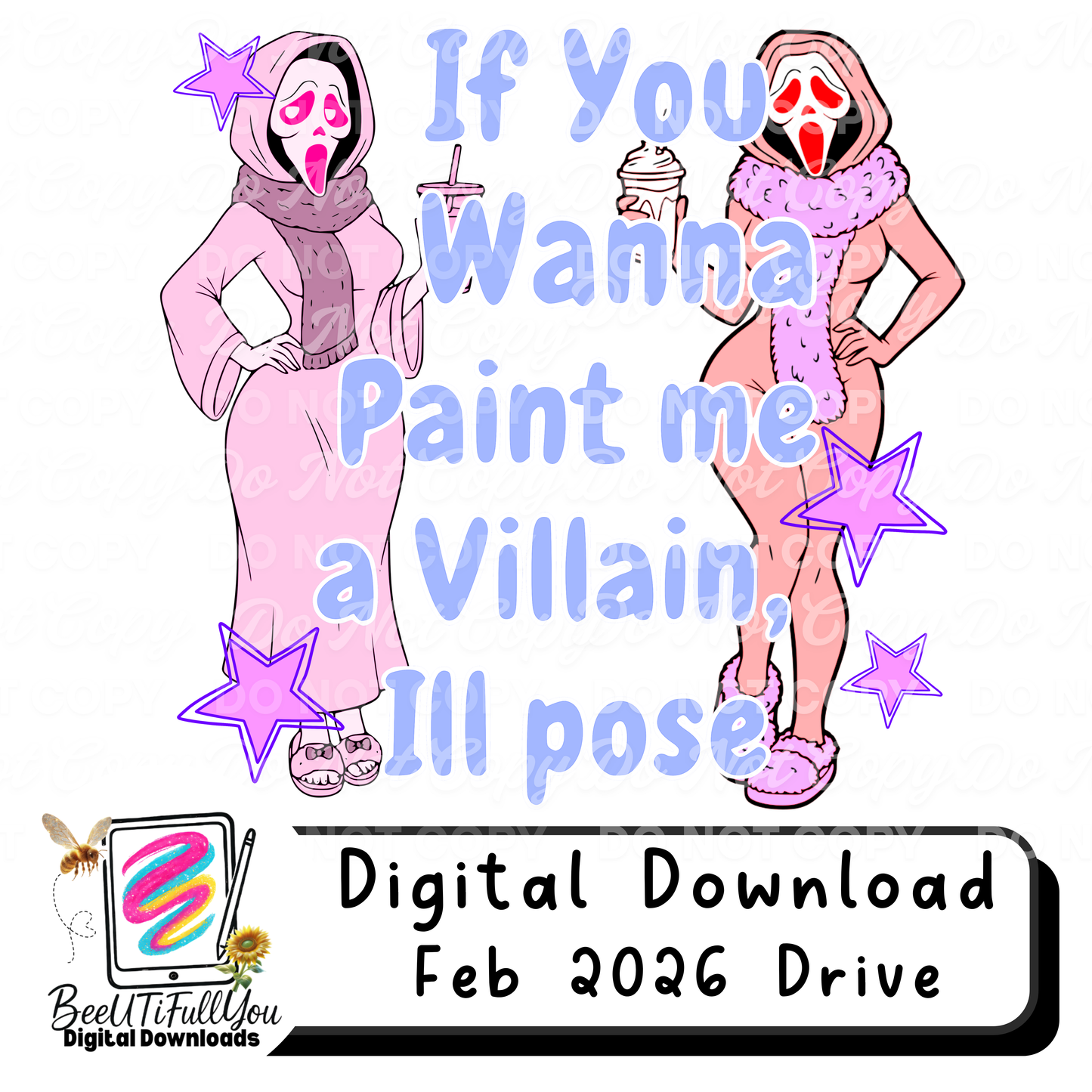 If You Wanna Paint Me a Villain, I’ll Pose | Funny Scream Parody Design | Digital Download | inside the Feb 2026 Drive