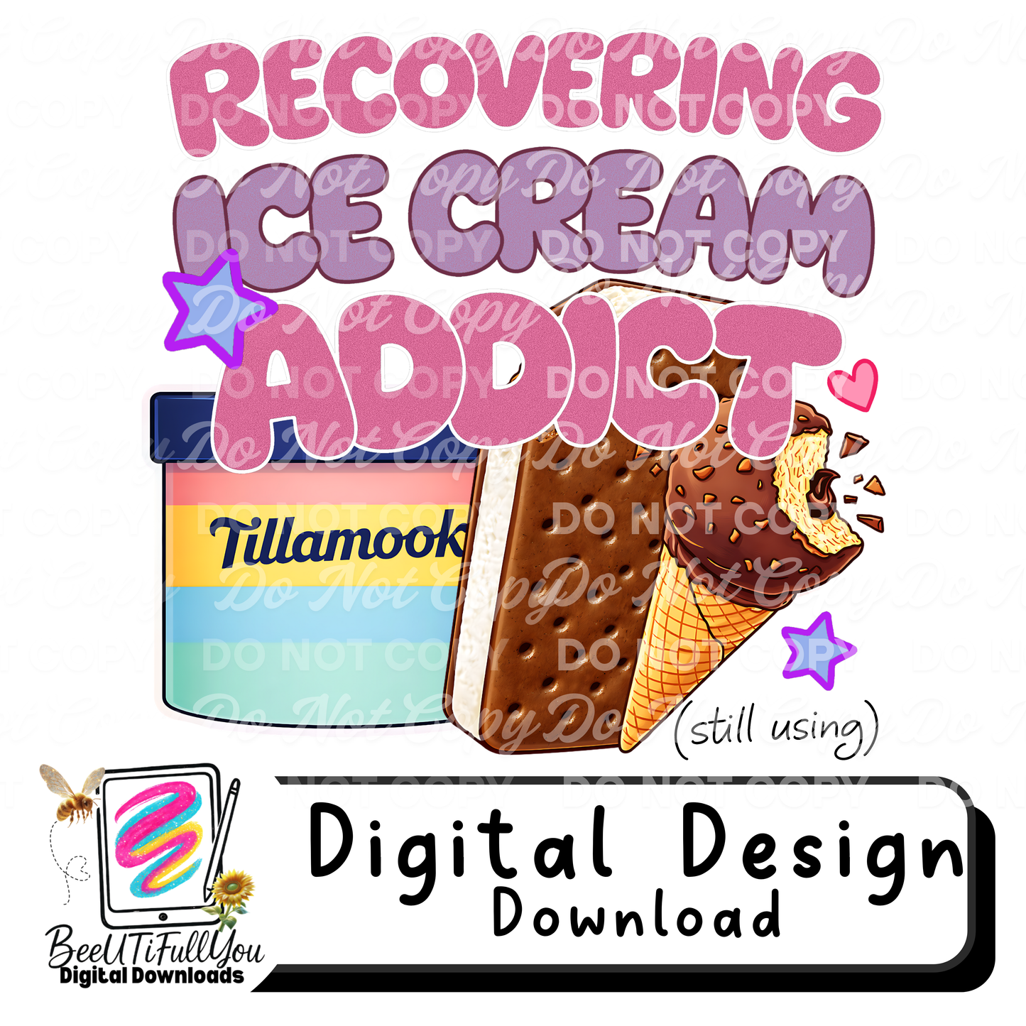 Recovering Ice Cream Addict PNG | Funny Ice Cream Quote Design | Still Using | Ice Cream Lover Shirt Design
