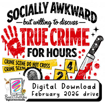 Socially Awkward But Willing to Discuss True Crime for Hours PNG | Funny True Crime Shirt Design