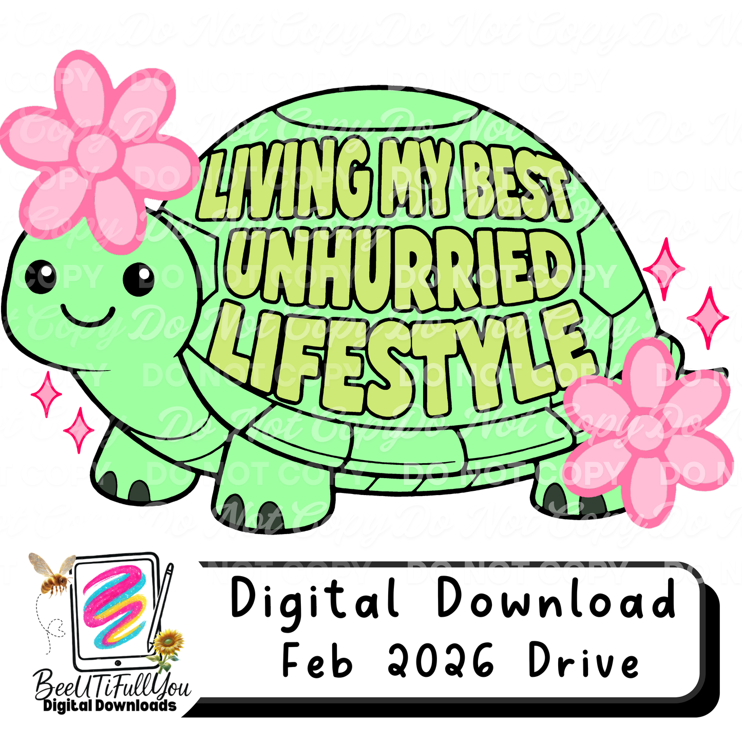 Living My Best Unhurried Lifestyle | Cute Turtle Spring Design | Funny Slow Life PNG