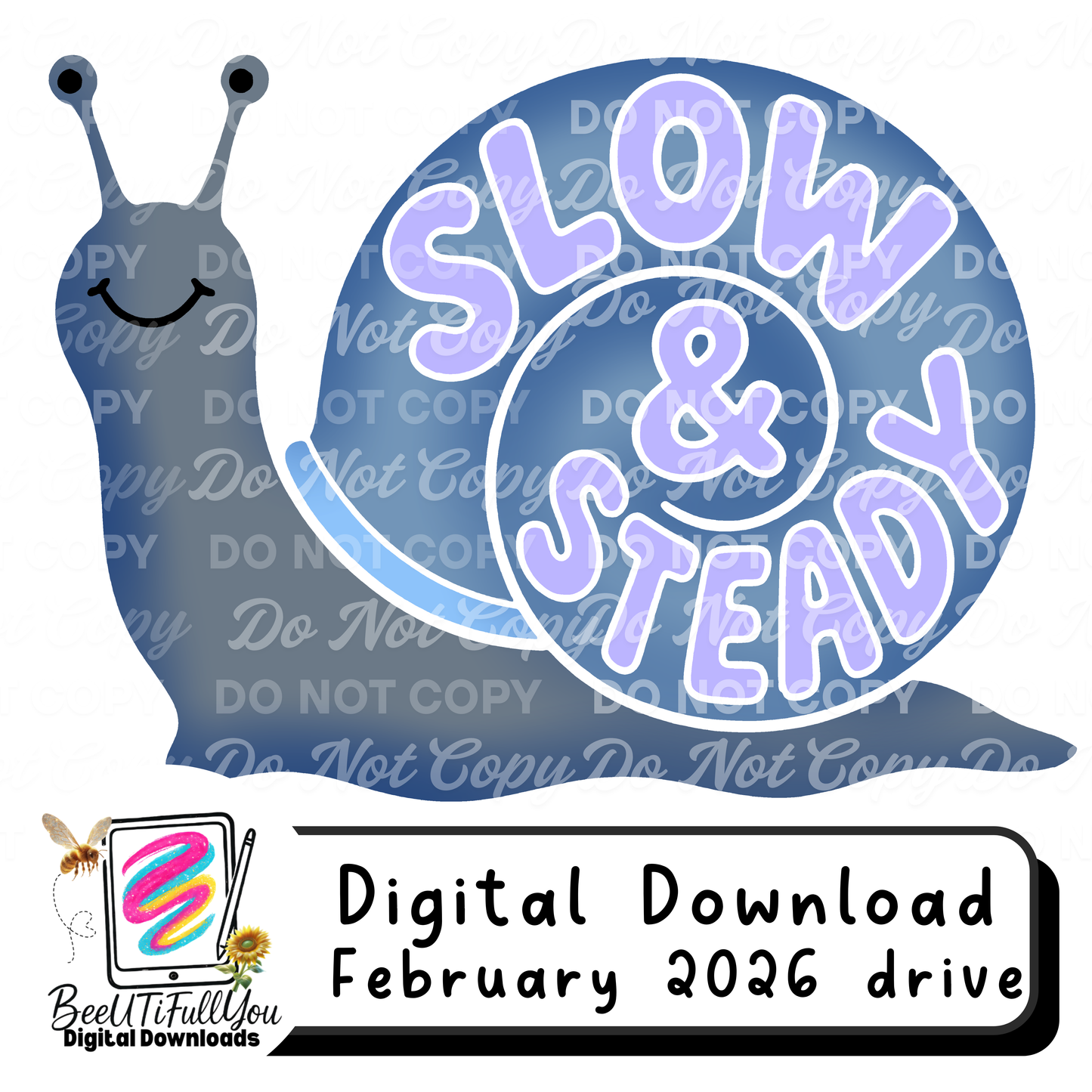 Slow & Steady Snail PNG / Digital Download
