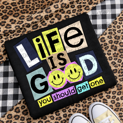Life Is Good (You Should Get One) | Retro Smiley Quote Design | Finished PNG