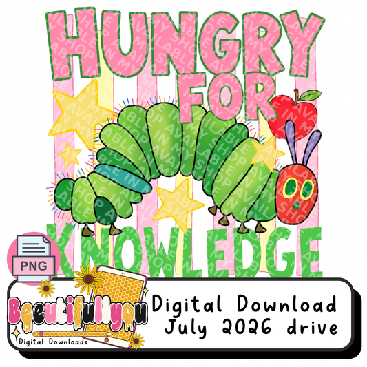 Hungry for Knowledge PNG Bundle | Back to School Caterpillar Design | Seamless Pattern Included | Teacher Shirt Design | Digital Download