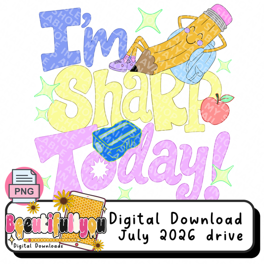 I'm Sharp Today PNG Bundle | Pencil Back to School Design | Matching Seamless Pattern Included | Teacher and student Shirt Design | Digital Download