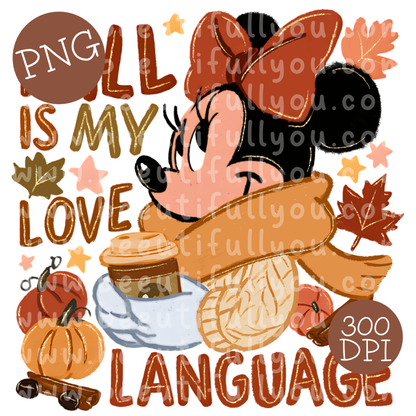 Fall Is My Love Language Autumn Mouse PNG Design