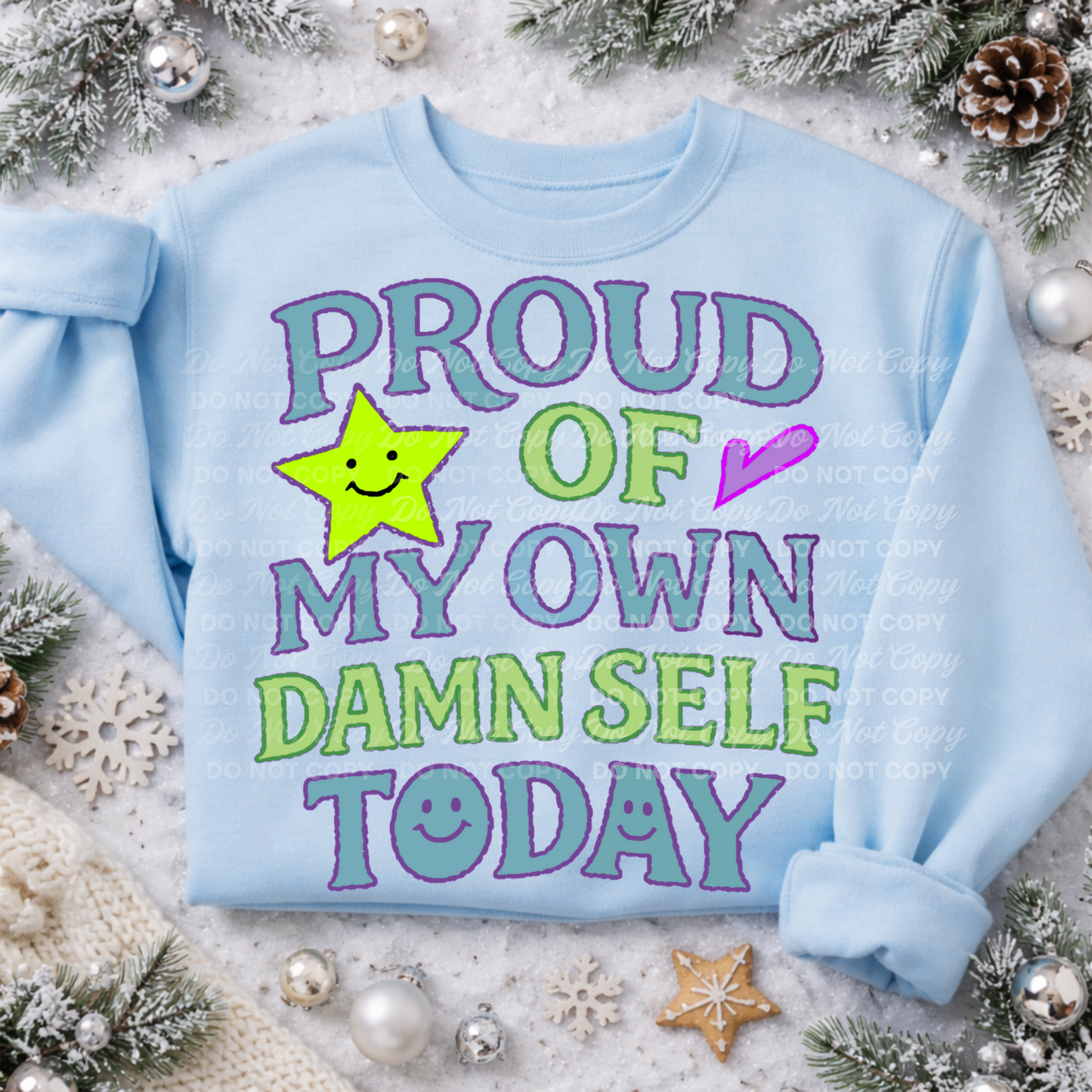 Proud of My Own Damn Self Today | Funny Motivational Digital Design | Adult Self Love Quote PNG