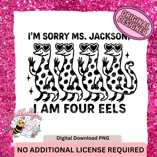 I Am Four Eels Funny Digital Download PNG