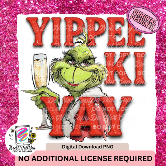 Yippee Ki Yay Christmas Design | Holiday Humor Sublimation/DTF PNG