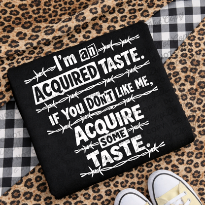 I’m an Acquired Taste PNG | Funny Sarcastic Quote Shirt Design | Finished Design | Commercial Use