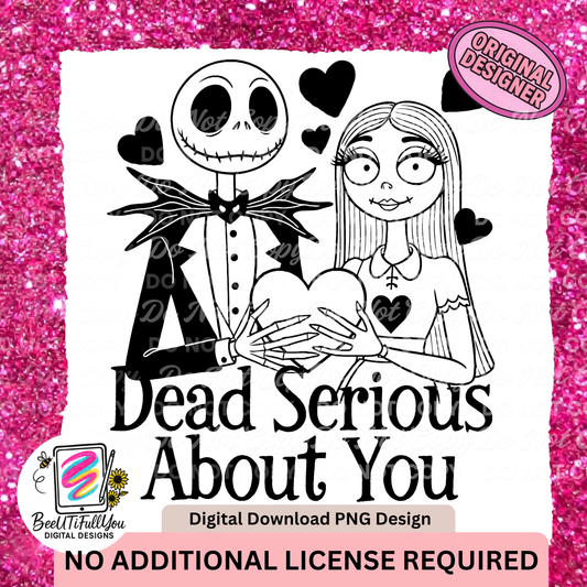 Dead Serious About You PNG completed design download