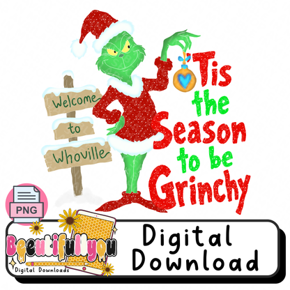 Tis the Season to Be Grinchy PNG Design Download
