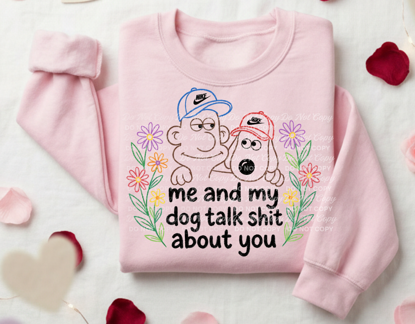 Me and My Dog Talk Sh*t About You | Funny Dog Lover PNG Design | Ready-to-Use Digital Download