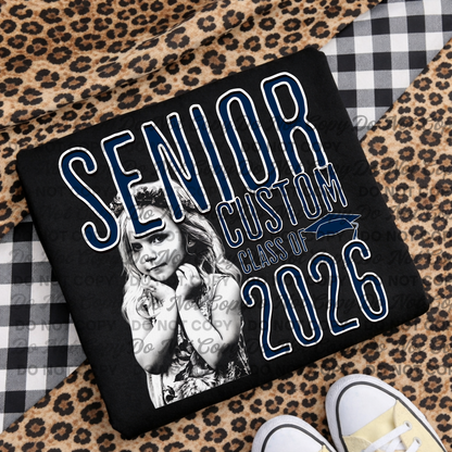 Custom Senior 2026 PNG | Personalized Graduation Shirt Design | Senior Custom Photo Design | Class of 2026 Custom Graphic