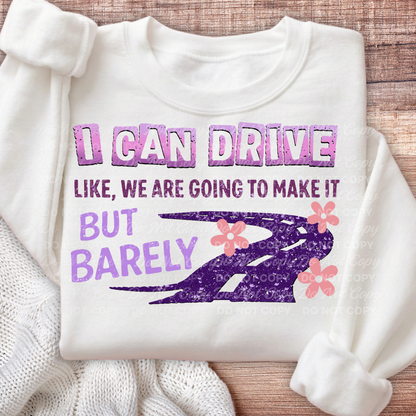 I Can Drive Like We Are Going to Make It But Barely PNG | Funny Driving Humor Design | Retro Grunge Typography | Digital Download