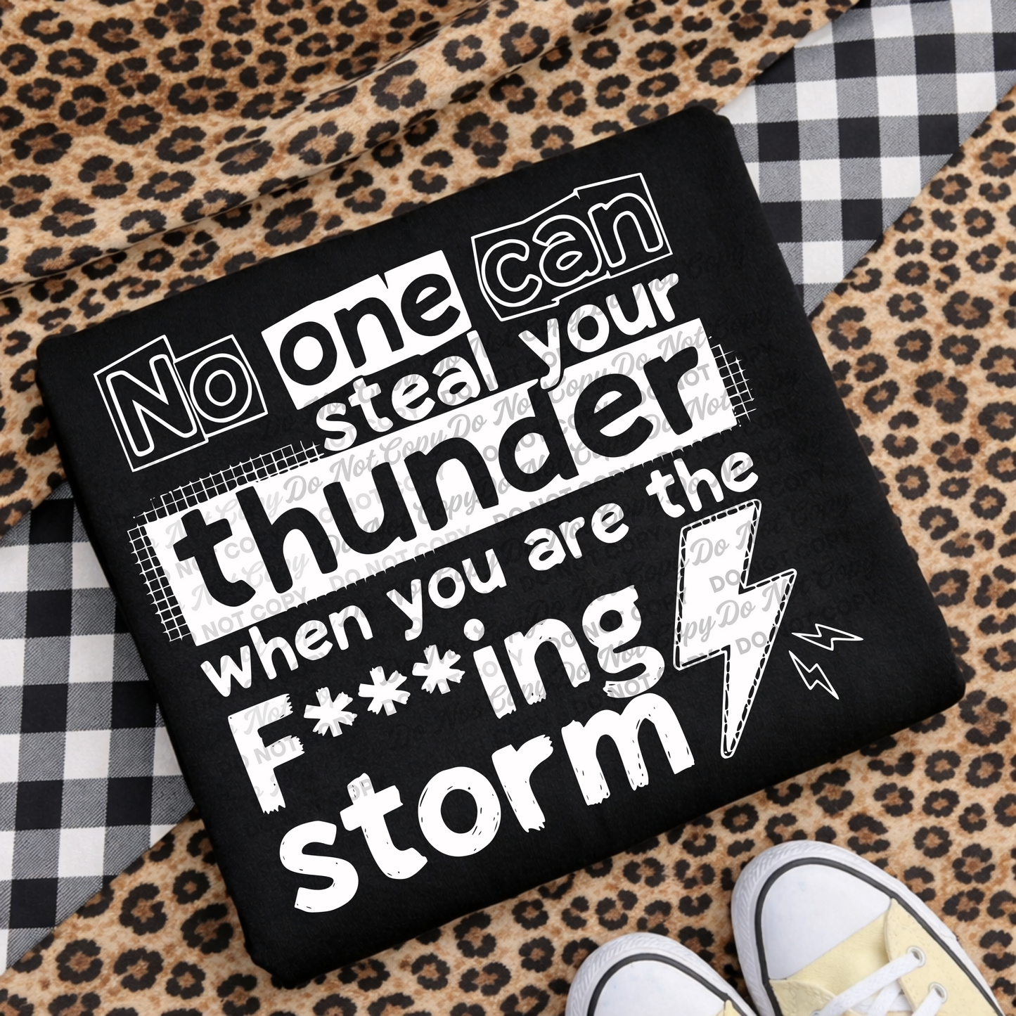 No One Can Steal Your Thunder | Funny Sarcastic Quote Design | Attitude Shirt Design
