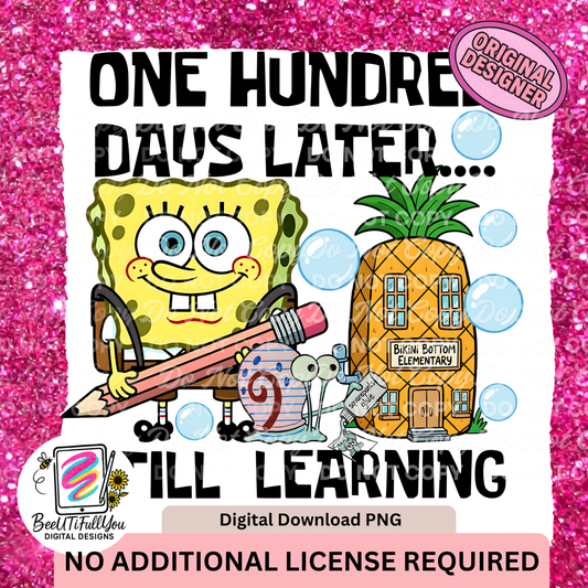 One Hundred Days Later...Still Learning PNG with seamless and sleeve design| School design