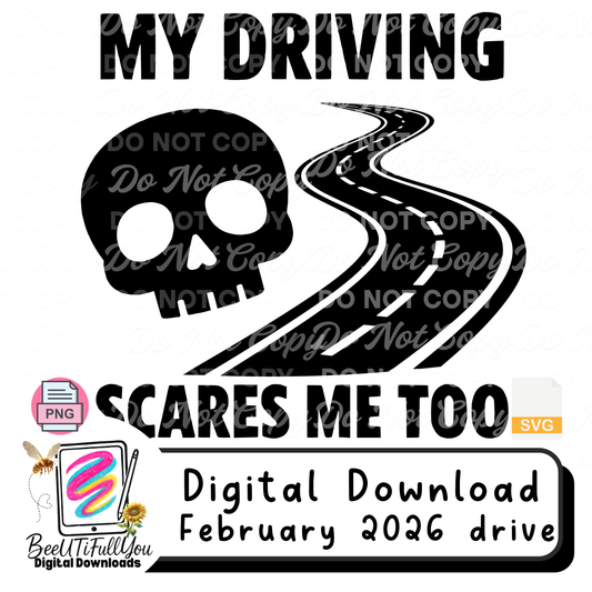 My Driving Scares Me Too – PNG & SVG