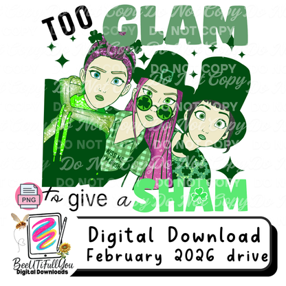 Too Glam to Give a Sham – St. Patrick’s Day PNG