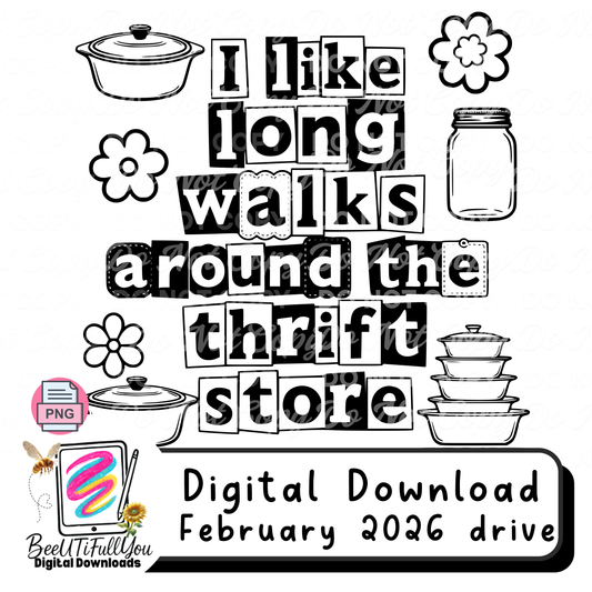 I Like Long Walks Around the Thrift Store PNG design download