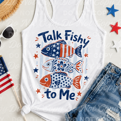 Talk Fishy to Me PNG | Patriotic Fish Shirt Design | Funny Coastal Summer Sublimation & DTF design Download | Lake Life Graphic Download