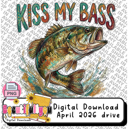 Kiss My Bass PNG | Funny Fishing Shirt Design | Bass Fish Graphic | Dad Humor Sublimation & DTF Print Ready