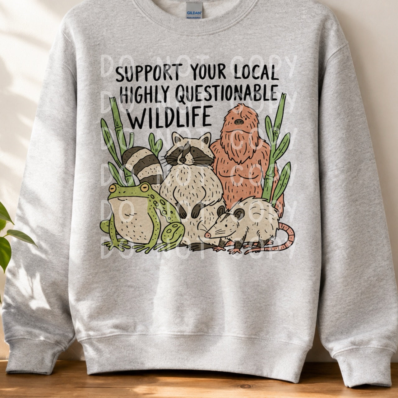 Support Your Local Highly Questionable Wildlife PNG Design Download