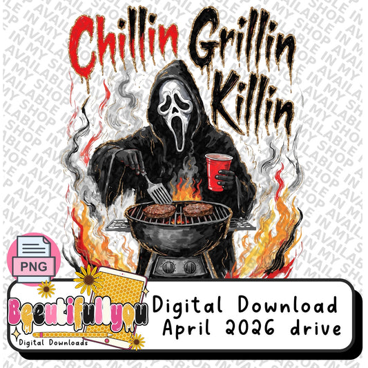 Chillin Grillin Killin PNG | Funny Horror BBQ Design | Spooky Summer Shirt Graphic | Sublimation & DTF Ready