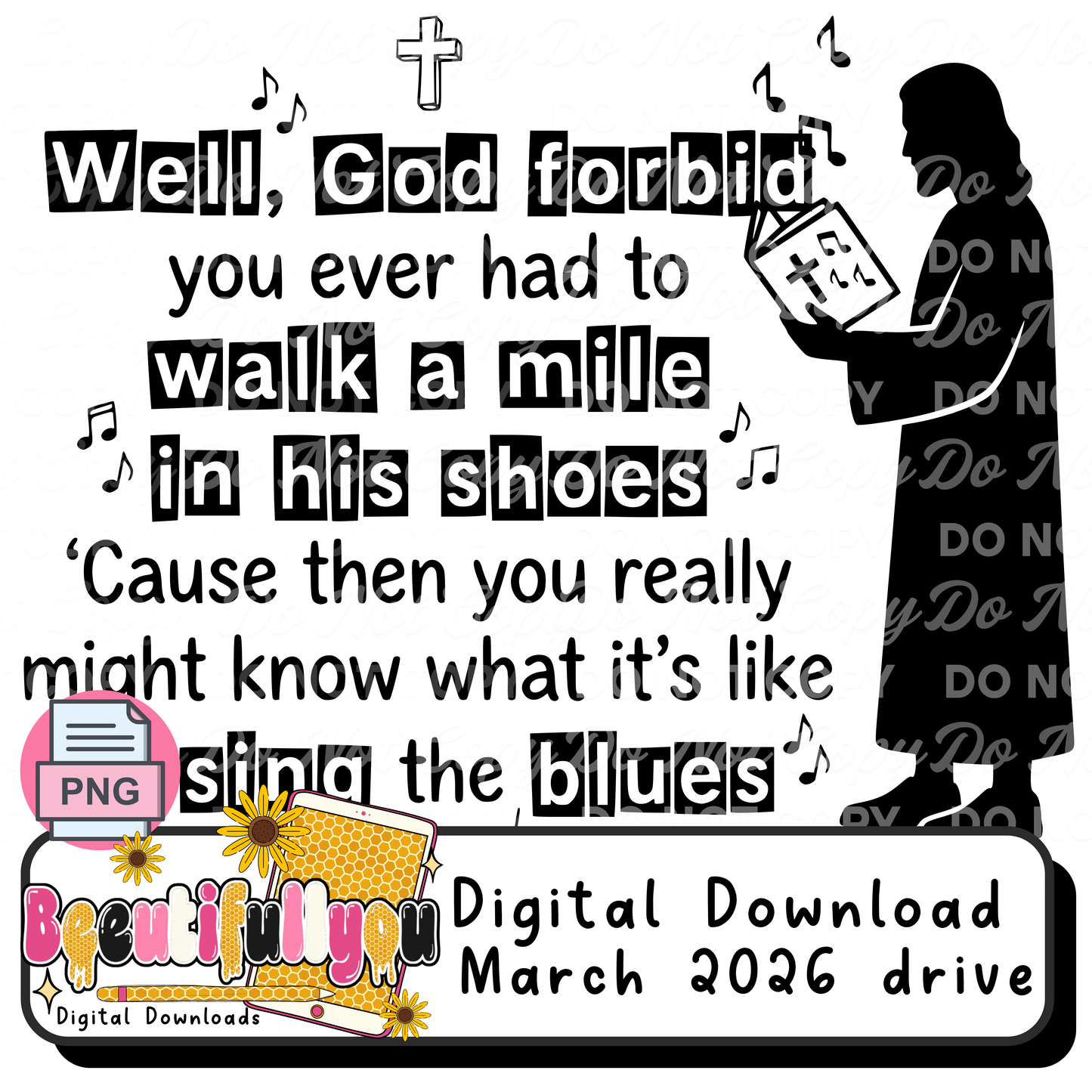 Walk a Mile in His Shoes PNG |  Digital Download PNG