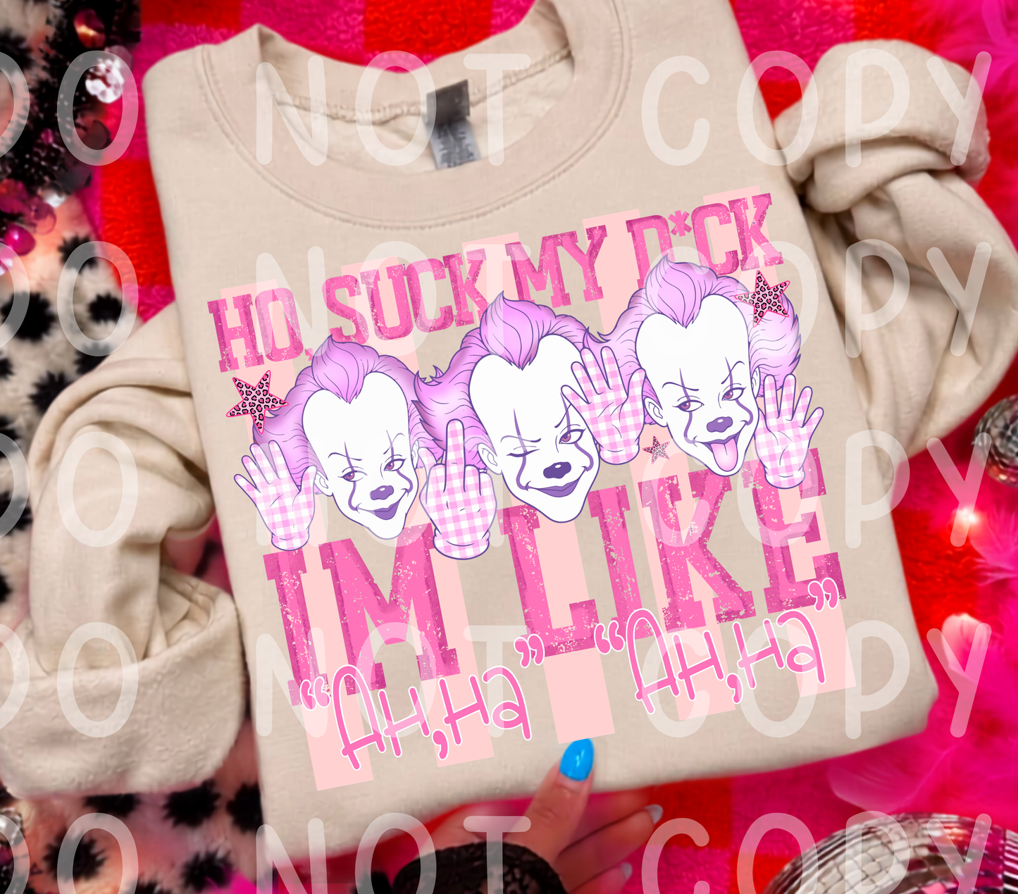 Ho Suck My D*ck I’m Like Haha Pink Horror Clown PNG