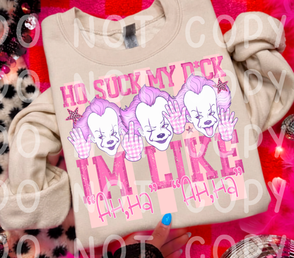 Ho Suck My D*ck I’m Like Haha Pink Horror Clown PNG
