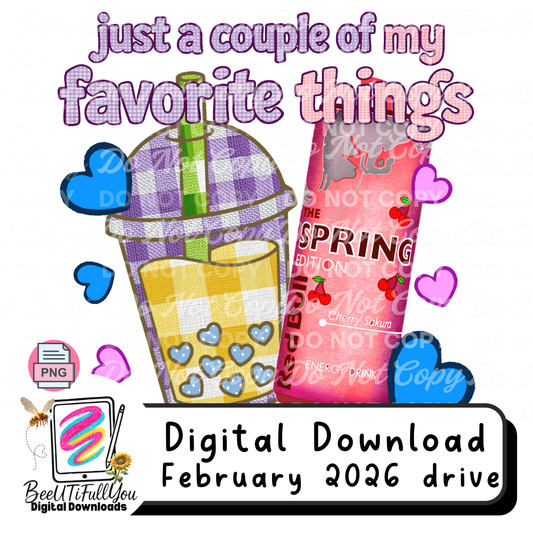Just a Couple of My Favorite Things – PNG Design Download