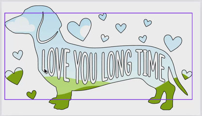 Love You Long Time Dachshund Design | Dog Valentine SVG +  PNG | Canva Frame Color-Change Design | Physical Products Only