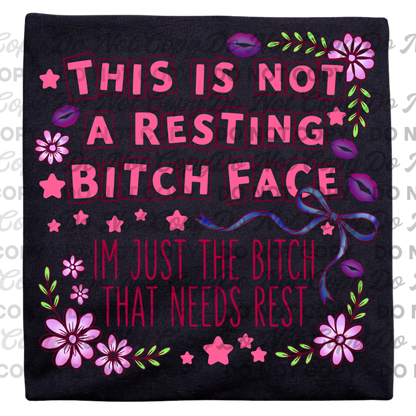 This Is Not a Resting Bitch Face PNG Digital Design Download