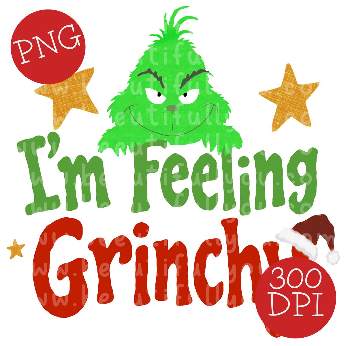 I’m Feeling Grinchy PNG Design Download