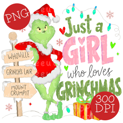Just a Girl Who Loves Grinchmas PNG Design Download