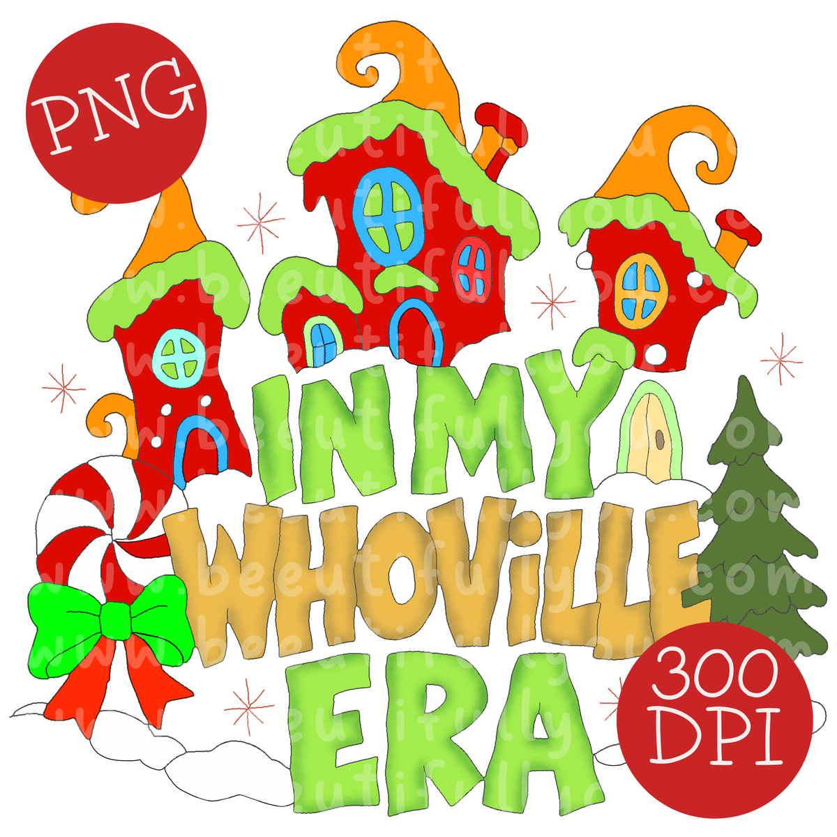 In My Whoville Era PNG Design Download