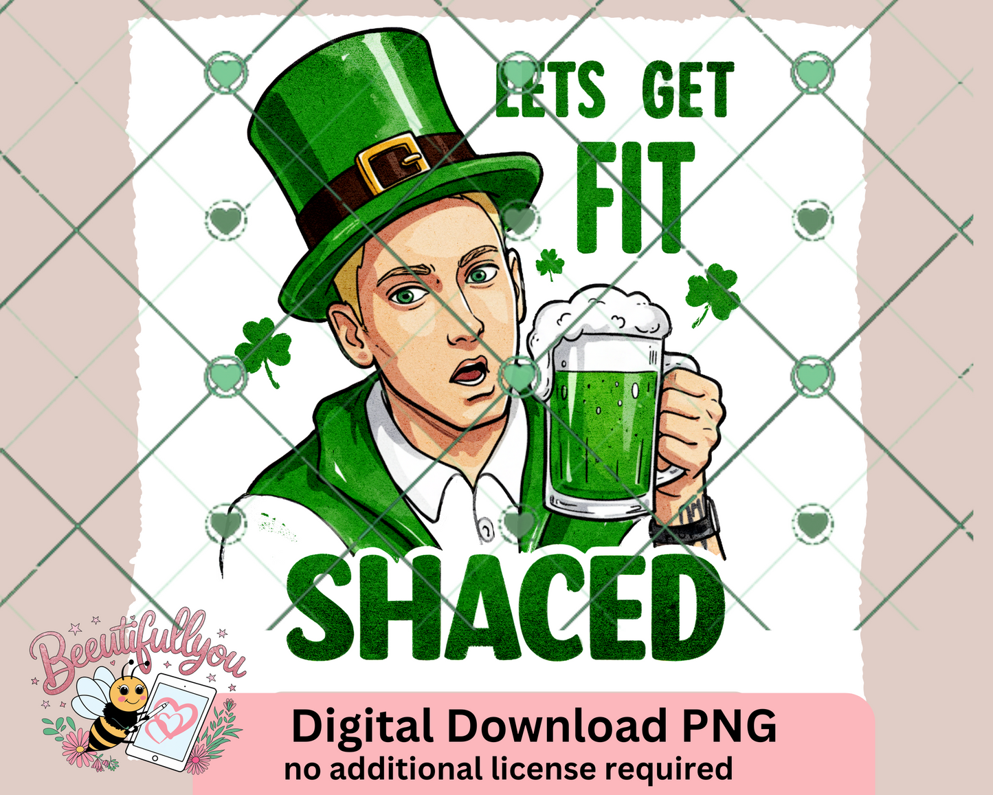Let’s Get Fit… SHACED – Funny St. Patrick’s Day Digital Design