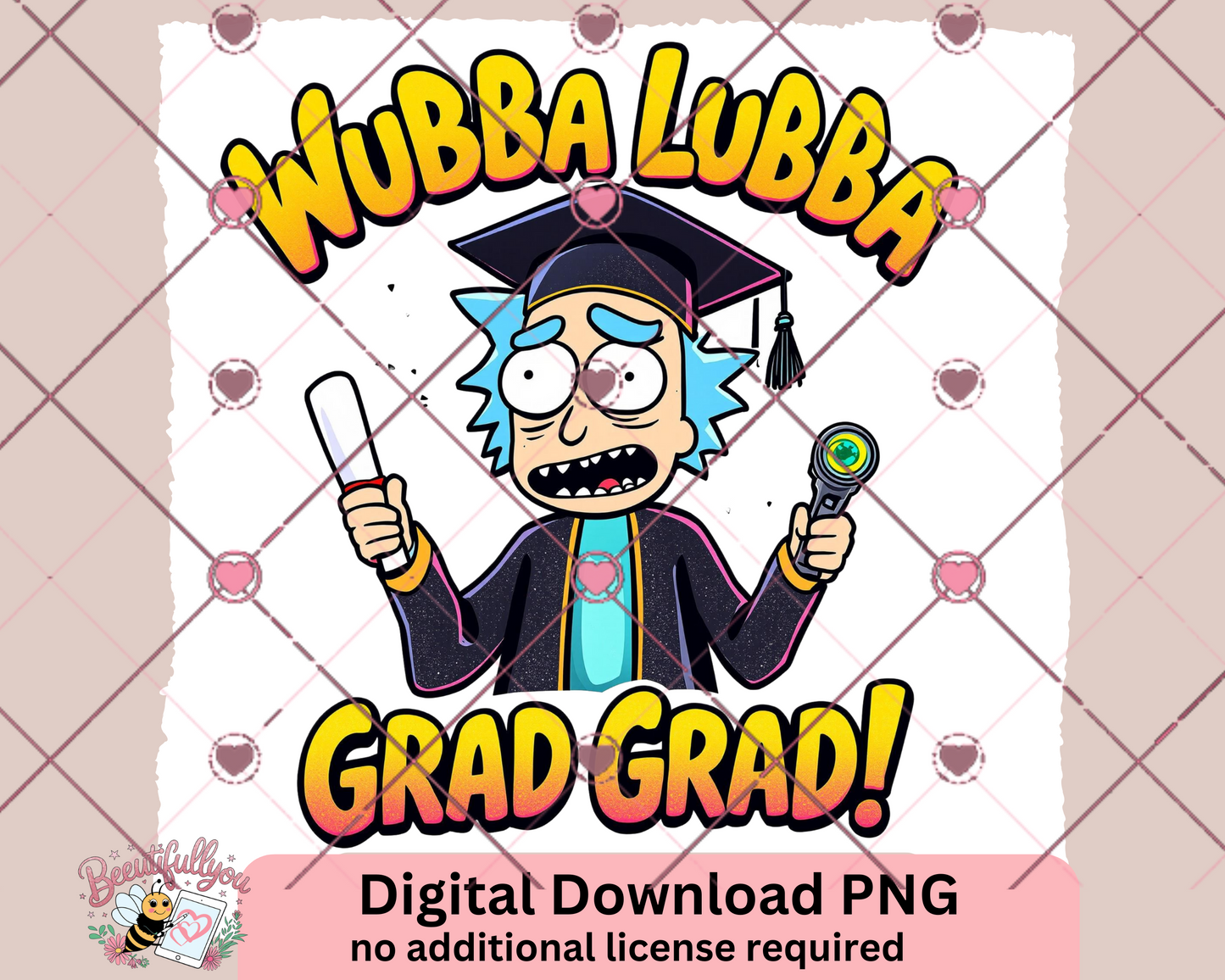Wubba Lubba Grad Grad