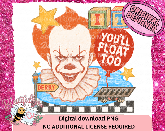 You’ll Float Too – Pennywise Crayon Style Horror PNG Digital Download