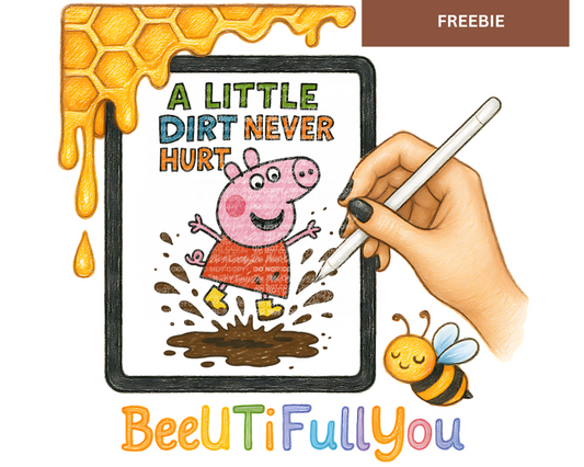 A Little Dirt Never Hurt | Cute Muddy Pig PNG