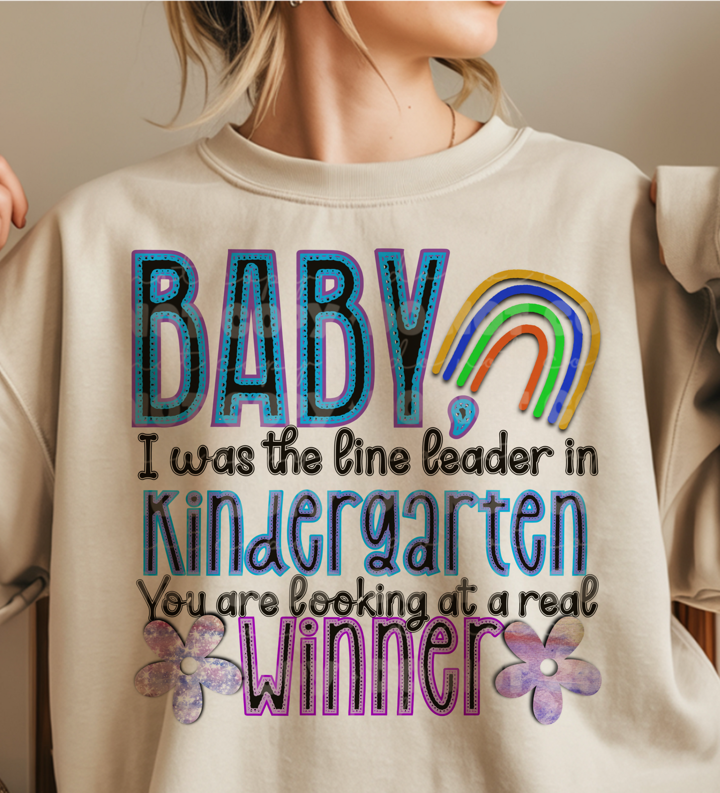 Baby I Was the Line Leader in Kindergarten PNG | Funny Confidence Quote Design | Retro School Humor Graphic | Digital Download