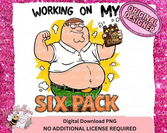 Working On My Six Pack Funny Inspired PNG Design