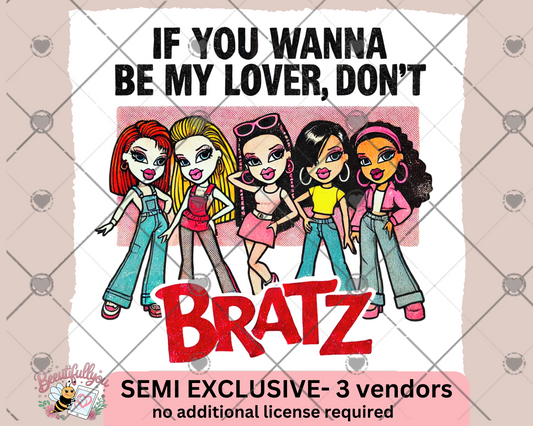 If you wanna be my Lover, Dont