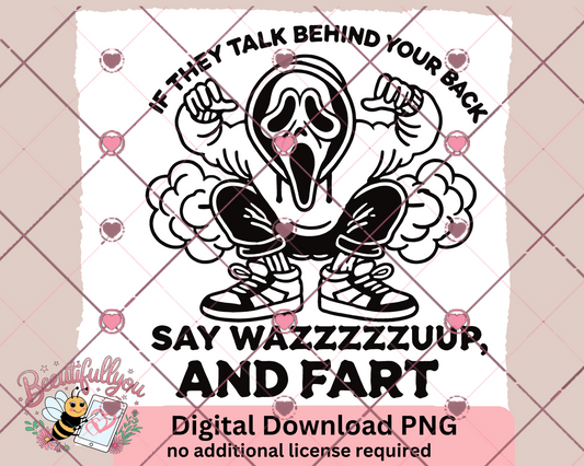 Funny Ghostface PNG - Say Wazzzzuuup and Fart | Horror Meme Digital Download