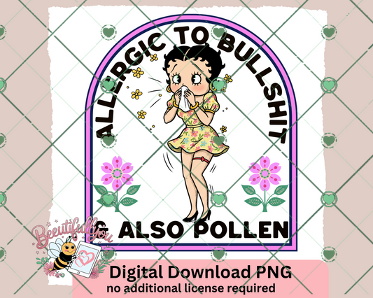 Allergic to BS... and Pollen