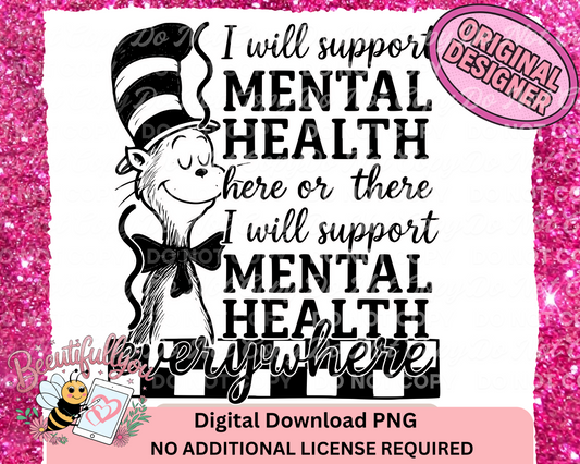 Mental Health Awareness Cat in the Hat PNG | Here or There, I Support Mental Health