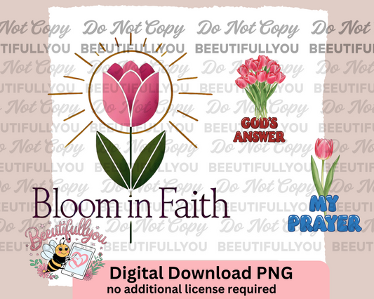 Bloom in Faith - PNG Design