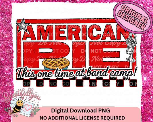 American Pie Band Camp PNG | Funny Quote Digital Design for Sublimation